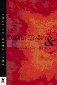 Turabi Divanı ve Yanbolulu Ali Turabi Baba
