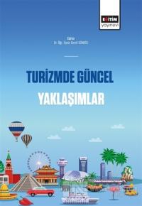 Turizmde Güncel Yaklaşımlar