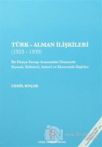 Türk - Alman İlişkileri (1923 - 1939)