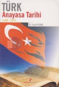 Türk Anayasa Tarihi 1808 - 2007