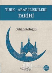 Türk-Arap İlişkileri Tarihi