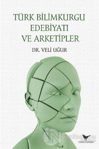 Türk Bilimkurgu Edebiyatı ve Arketipler