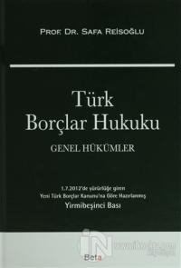Türk Borçlar Hukuku : Genel Hükümler (Ciltli)