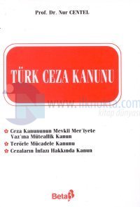 Türk Ceza Kanunu Ceza Muhakemeleri Usulü Kanunu