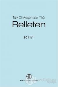 Türk Dili Araştırmaları Yıllığı - Belleten 2011 / 1