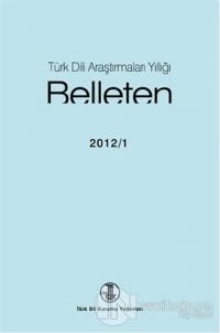 Türk Dili Araştırmaları Yıllığı - Belleten 2012 / 1