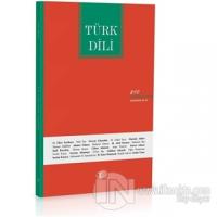 Türk Dili Dil ve Edebiyat Dergisi Sayı: 810 Haziran 2019