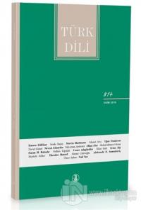 Türk Dili Dil ve Edebiyat Dergisi Sayı: 814 Ekim 2019