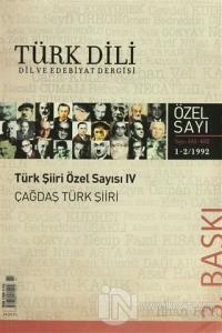 Türk Dili Sayı 481: Türk Şiiri Özel Sayısı 4 (Çağdaş Türk Şiiri)