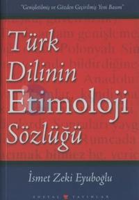 Türk Dilinin Etimoloji Sözlüğü