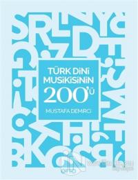 Türk Dini Musikisinin 200'ü