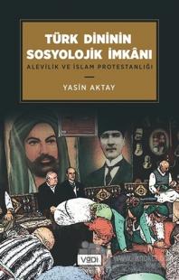 Türk Dininin Sosyolojik İmkanı