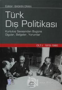 Türk Dış Politikası Cilt 1: 1919-1980 (Ciltli) %15 indirimli Derleme