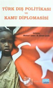 Türk Dış Politikası ve Kamu Diplomasisi