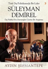 Türk Dış Politikasında Bir Lider Süleyman Demirel
