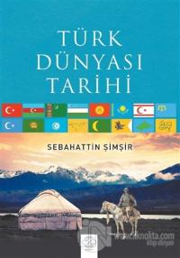Türk Dünyası Tarihi %25 indirimli Sebahattin Şimşir