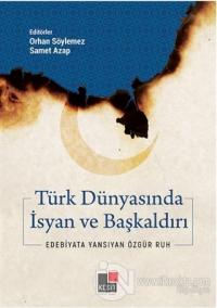 Türk Dünyasında İsyan ve Başkaldırı
