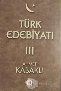 Türk Edebiyatı Cilt: 3