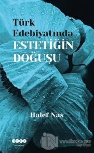 Türk Edebiyatında Estetiğin Doğuşu