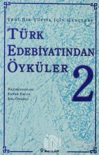 Türk Edebiyatından Öyküler 2 %25 indirimli Derleme