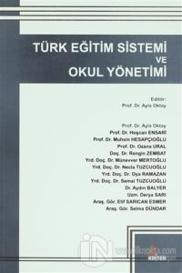 Türk Eğitim Sistemi ve Okul Yönetimi