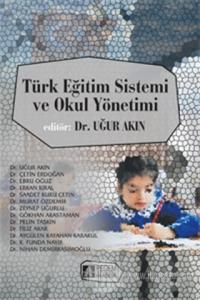 Türk Eğitim Sistemi ve Okul Yönetimi