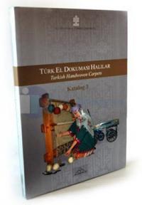 Türk El Dokuması Halılar - Turkish Handwoven Carpets Katalog 3
