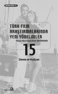 Türk Film Araştırmalarında Yeni Yönelimler 15