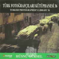 Türk Fotoğrafçıları Kütüphanesi 36 %10 indirimli Hüsnü Gürsel