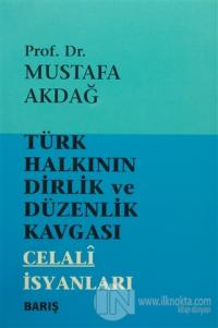Türk Halkının Dirlik ve Düzenlik Kavgası