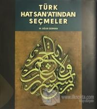 Türk Hat San'atından Seçmeler (Ciltli)
