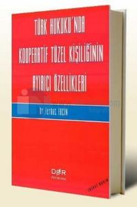 Türk Hukukunda Kooperatif Tüzel Kişiliğinin Ayırıcı Özellikleri