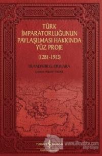 Türk İmparatorluğunun Paylaşılması Hakkında Yüz Proje
