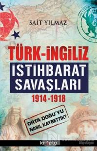 Türk - İngiliz İstihbarat Savaşları
