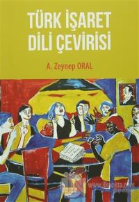 Türk İşaret Dili Çevirisi
