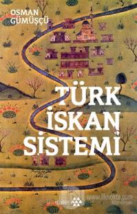 Türk İskan Sistemi