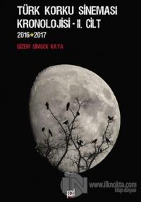 Türk Korku Sineması Kronolojisi 2.Cilt (2016-2017)