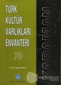 Türk Kültür Varlıkları Envanteri Karaman - 70 (Ciltli)
