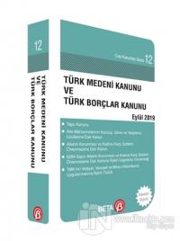 Türk Medeni Kanunu ve Türk Borçlar Kanunu Eylül 2019