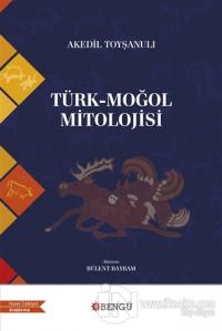 Türk - Moğol Mitolojisi