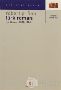 Türk Romanı %15 indirimli Robert P. Finn