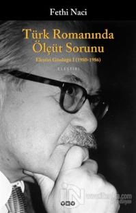 Türk Romanında Ölçüt Sorunu Eleştiri Günlüğü (1980 - 1986)