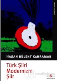 Türk Şiiri, Modernizm, Şiir
