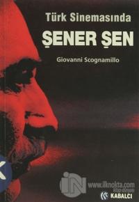 Türk Sinemasında Şener Şen