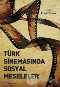 Türk Sinemasında Sosyal Meseleler