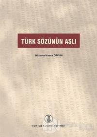 Türk Sözünün Aslı