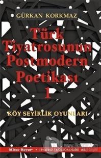 Türk Tiyatrosunun Postmodern Poetikası 1