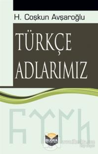 Türkçe Adlarımız
