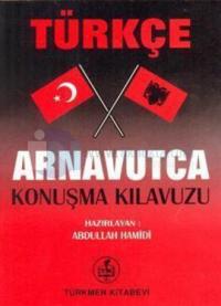 Türkçe - Arnavutça Konuşma Kılavuzu Abdullah Hamidi