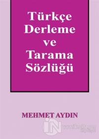 Türkçe Derleme ve Tarama Sözlüğü